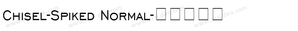 Chisel-Spiked Normal字体转换